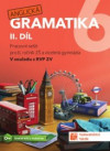 Anglická gramatika 6. - 2. díl