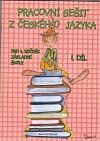 Pracovní sešit z českého jazyka pro 4. ročník základní školy - 1. díl
