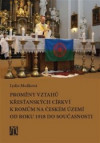 Proměny vztahů křesťanských církví k Romům na českém území od roku 1918 do sou