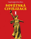 Sovětská civilizace 1