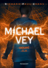 Michael Vey - Doupě zla