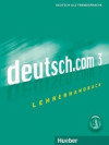 Deutsch.Com: Lehrerhandbuch 3 (German Edition)