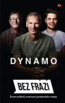 Dynamo - Bez frází