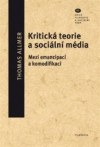 Kritická teorie a sociální média