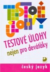 Testové úlohy nejen pro deváťáky - český jazyk