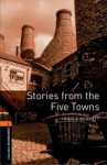 Oxford Bookworms Library - New Edition 2 - Stories From the Five Towns