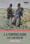C. K. Pionýrské vojsko, 6. část - V letech 1850 až 1864