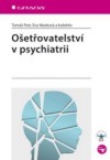 Ošetřovatelství v psychiatrii