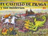 El Castillo de Praga y sus misterios