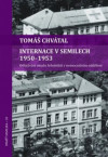 Internace v Semilech 1950 - 1953