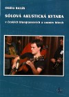 Sólová akustická kytara v českých bluegrassových a country hitech+DVD