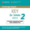 Cambridge English Key for Schools - 2 Audio CDs