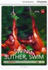 Swing, Slither, Swim