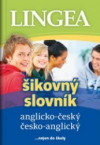 Šikovný slovník anglicko- český a česko- anglický ... nejen do školy
