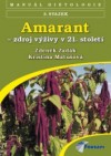 Amarant - zdroj výživy v 21. století