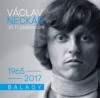 Já ti zabrnkám: Balady (1965-2017) - CD