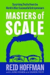 Masters of Scale : Surprising truths from the world's most successful entrepre