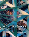 Architektonické struktury/Architectural Structures
