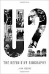 U2 - The Definitive Biography