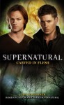 Supernatural 12 - Carved in Flesh
