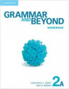 Grammar and Beyond 2A: Workbook