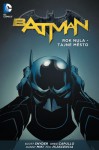 Batman: Rok nula - Tajné město (brož.)