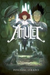 Amulet 4 - Poslední strážci