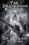 The Destroying Plague (Disgardium Book #3) : LitRPG Series