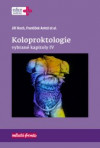 Koloproktologie - Vybrané kapitoly IV