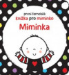 Miminka