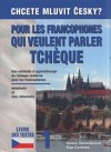 Pour les francophones qui veulent parler tchéque? 1