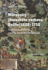 Mikrosvěty jihočeského venkova: Bošilec 1600–1750