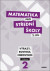 Matematika pro střední školy - 2.díl Učebnice
