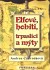 Elfové, hobiti, trpaslíci a mýty